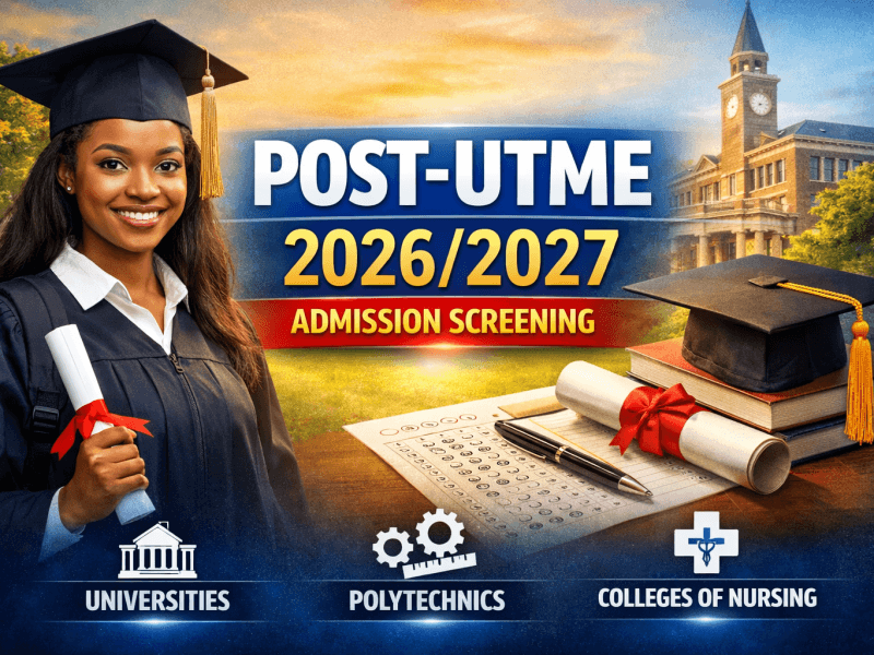 Post Utme Forms 2026: Full List Of Schools Selling Forms Post-utme admission screening