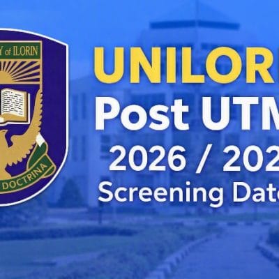 UNILORIN Post UTME Screening Dates
